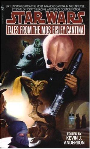 [Star Wars 154] • [Star Wars Legends 01] • Tales From the Mos Eisley Cantina